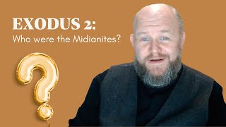 Exodus 2  Who were the Midianites [upl. by Ednutabab]