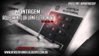 MONTAGEM  AQUECIMENTO DA URNA ELETRONICA  DJ RD DA NH   LANÇAMENTO 2012  ♫♪ [upl. by Katz]