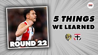 5 Things We LEARNED from Round 22 Richmond v St Kilda  AFL 2024 [upl. by Ttenna245]