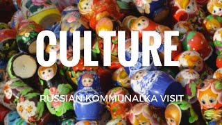 Culture  Visit a Russian home  the Kommunalka [upl. by Retluoc717]