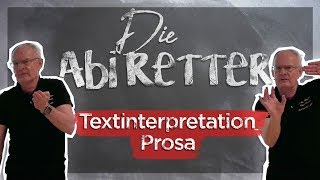 Deutsch Abitur 2018 Prosa Interpretation  Die Abi Retter 3 [upl. by Hedley256]