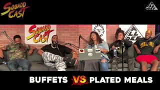 Buffets vs Plated Meals  SquADD Cast Versus  Ep 13  All Def [upl. by Applegate]