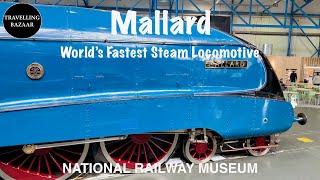 🌎 Worlds Fastest Steam Locomotive  LNER Class A4 4468 Mallard  National Rail Museum York  UK [upl. by Llenyl]