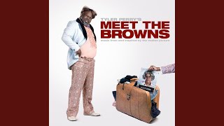 Alright Meet the Browns Soundtrack Version [upl. by Sirromed]