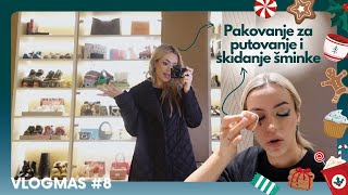 Pakovanje za putovanje amp get unready w me 🎄  Vlogmas 8 [upl. by Luce]