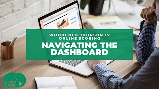 WJ IV online scoring How to Navigate the WJ IV Dashboard [upl. by Llekim]