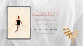 RAD Intermediate Foundation  Allegro 3  2023 [upl. by Arihday899]