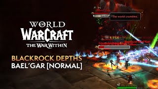 BaelGar  Blackrock Depths Raid Normal  Patch 1105 [upl. by Fanning]