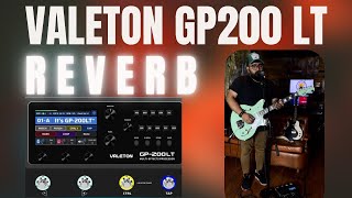 Teste Valeton GP 200 LT  REVERB  Delay valetongp200 valetongp200lt valeton reverb strymon [upl. by Melburn]