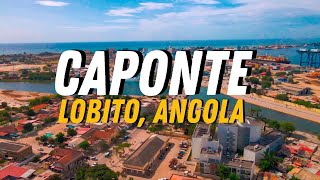 BAIRRO DA CAPONTE  LOBITO ANGOLA [upl. by Brelje]