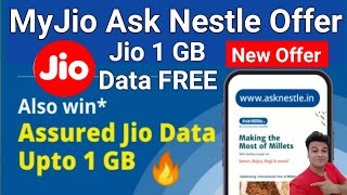 Jio 1GB data free  Myjio Ask Nestle Offer  MyJio Ask Nestle 1 GB Data Free  Jio data free [upl. by Namrej874]