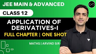 Application of Derivatives Class 12  Part 1 One Shot  JEE Main amp Advanced  Arvind Kalia Sir [upl. by Isola]