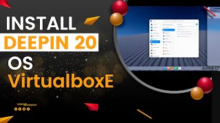 How to install deepin 20 in Virtualbox [upl. by Rhoda]