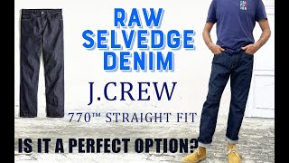 Raw Selvedge Denim jeans 2024  J Crew great denim  perfect jeans for men [upl. by Tacita]