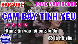 Karaoke Cạm Bẫy Tình Yêu Nhạc Sống Remix Tone Nam [upl. by Laen]