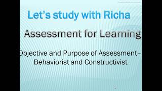 Objective and purposes of Behaviorism and Constrctivism Assessment [upl. by Lavotsirc]