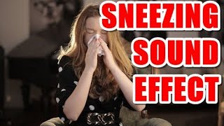 Sneezing Sound Effect [upl. by Nomannic451]