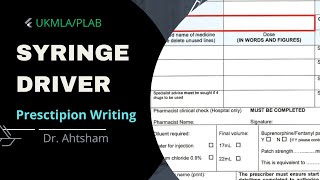 UKMLAPLAB Syringe driver prescription writing 20 [upl. by Nelleeus]