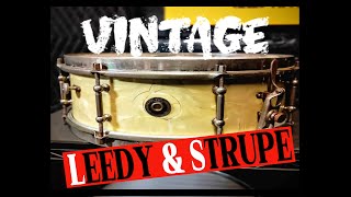 PRESERVING A PIECE OF DRUM HISTORY LEEDY AND STRUPE SNARE DRUM [upl. by Erminie]