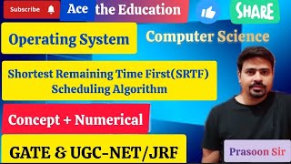 Lecture 10Shortest Remaining Time First Scheduling AlgorithmCPU Scheduling Operating System CSE [upl. by Lleynad783]