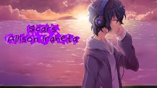 Nightcore  Scars Male Version  Lyrics [upl. by Khalil]