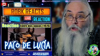 Paco de Lucía Reaction  Entre dos aguas 1976  First Time Hearing  Requested [upl. by Fortier]