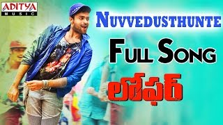 Nuvvedusthunte Full Video Song ★Loop★ Loafer Video Songs  VarunTejDisha PataniPuri Jagannadh [upl. by Odnala710]