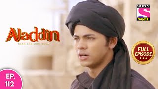 Aladdin  Naam Toh Suna Hoga  अलाद्दिन  नाम तो सुना होगा  Episode 112  3rd October 2020 [upl. by Nuahc378]