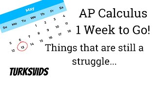 AP Calc Exam One Week To Go 2024 Edition [upl. by Nitsur]