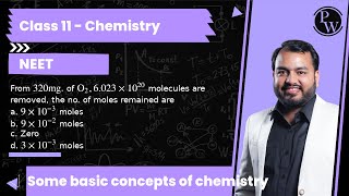 From 320 mg of O2 6023 × 1020 molecules are removed the no of moles remained are a 9 × 10 [upl. by Iblehs]