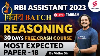 RBI Assistant 2023  Reasoning Most Expected Question Part18  Most Important Questions  Vidhu Sir [upl. by Ettie42]