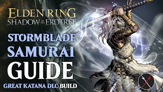 Elden Ring Samurai Build Guide  How to Build a Storm Blade Samurai Shadow of the Erdtree Build [upl. by Aitrop570]