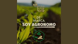 De Marca Soy Agronomo [upl. by Mattias]