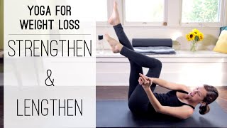 Yoga For Weight Loss  Strengthen and Lengthen  Yoga With Adriene [upl. by Polik362]