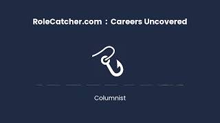 Columnist  Careers Uncovered [upl. by Am260]