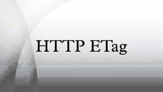 HTTP ETag [upl. by Adnoyek544]