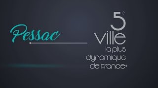 Pessac 5e ville la plus dynamique de France [upl. by Aicnerolf]