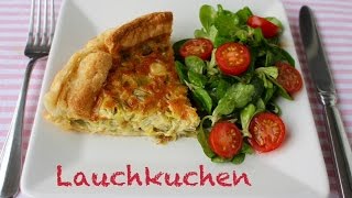 Lauchkuchen mit Blätterteig  Porree Kuchen  Einfach selber machen  Melodie [upl. by Einot]