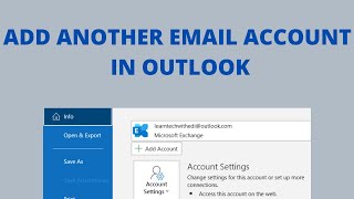 How to Add Another Email Account to Outlook  Add Multiple Email Accounts in Microsoft Outlook [upl. by Anemolif]