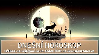 Denní Horoskop na 15 Leden 2024  Výklad na Dnes od Věštkyně pro 12 Znamení Zvěrokruhu [upl. by Rodrigo]