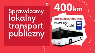 400 km lokalnymi autobusami przez pół Polski RELACJA – takiej podróży jeszcze nie widzieliście [upl. by Clippard988]