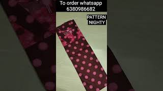 PATTERN NIGHTY TO ORDER WHATSAPP 6380986682 nighties nightwear chennai nighty nightdress women [upl. by Marsiella]