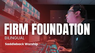 Firm Foundation He wont Bilingual Cody Carnes  Saddleback Worship [upl. by Jake417]