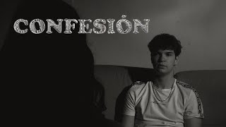 CONFESIÓN  Cortometraje [upl. by Lezti]