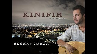 Berkay TOKER  KINIFIR BEDRENK OLUR Official Video 2023 [upl. by Tuttle]