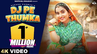 RENUKA PANWAR  DJ Pe Thumka Official Video  Arvind  Soubhagya  Latest Haryanvi Song 2024 [upl. by Yemarej318]