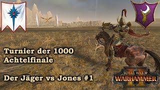 Achtelfinale Turnier der Tausend derJäger vs Jones 1  Dunkel vs Hochelfen  TW Warhammer 2 [upl. by Priebe]