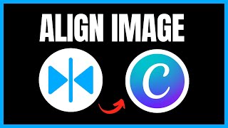 How to Align Images in Canva  Easy StepbyStep Guide [upl. by Ivetts531]