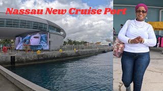 First Time Cruising on Royal Caribbean LibertyNassau New Cruise Port [upl. by Ahsiea]