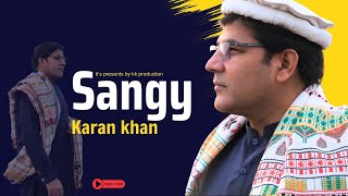 Karan Khan  Sangy  Arzakht Album  Official Music Video  ارزښت البم  څانګې [upl. by Aceber]